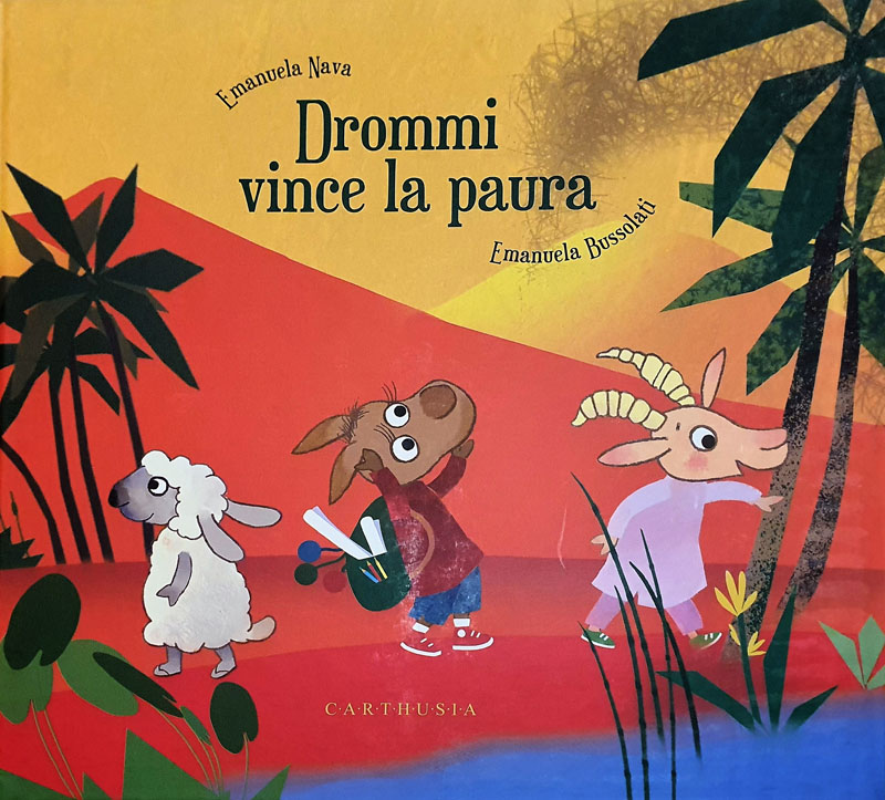 Drommi vince la paura - Libricino per bambini