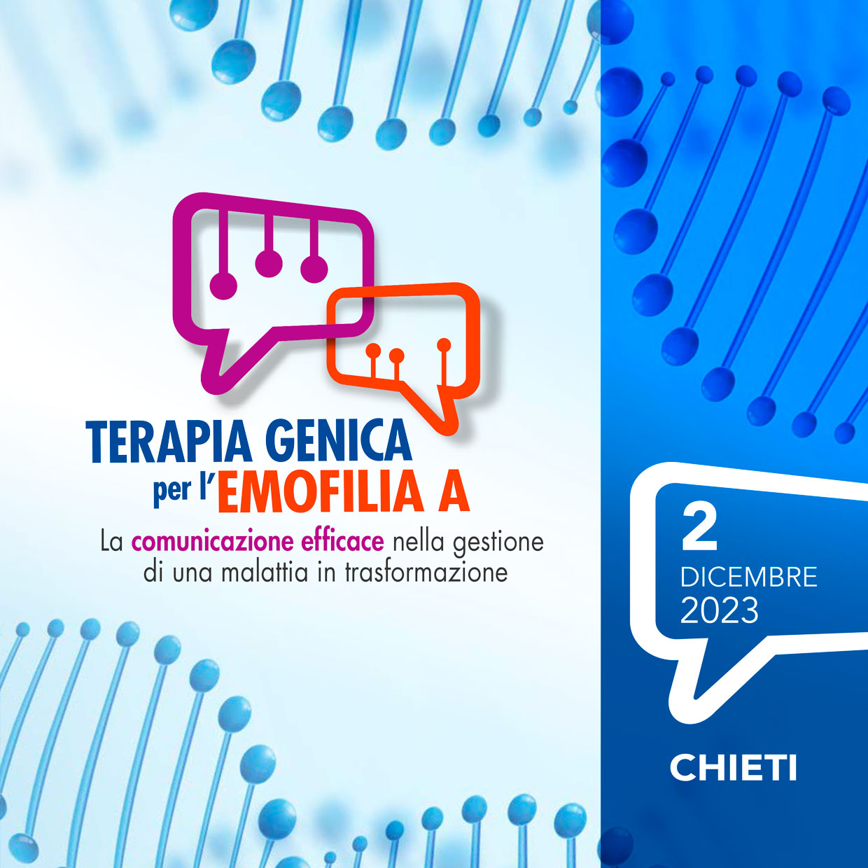 Terapia genica per l'Emofilia A - La comunicazione efficace nella gestione di una malattia in trasformazione