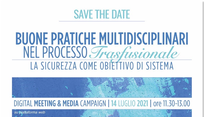 Buone Pratiche Multidisciplinari nel Processo Trasfusionale: la Sicurezza come Obiettivo di Sistema